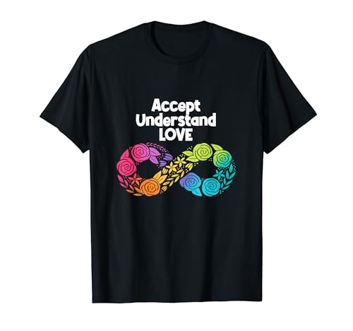 Aceptar Entender Amor Neurodiversidad Infinito Mes del Camiseta