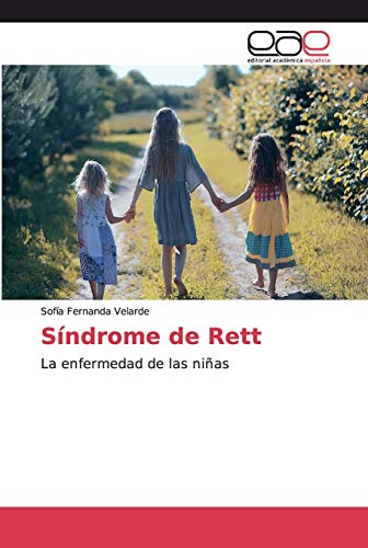 Síndrome de Rett: La enfermedad de las niñas