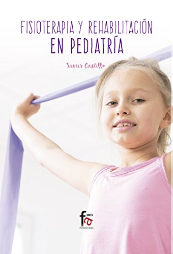 Fisioterapia y rehabilitación en pediatría (DEPORTES)