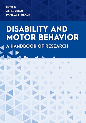 Disability and Motor Behavior: A Handbook of Research (Special Education Law, Policy, and Practice)