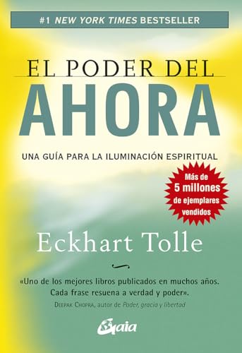 El Poder Del Ahora Una Guía Para La Iluminación Espiritual - Español (Perenne)
