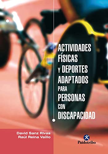 Actividades físicas y deportes adaptados para personas con discapacidad (Actividad Física...