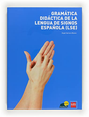 Gramática Lengua de Signos Española [LSE] (SIN COLECCION)