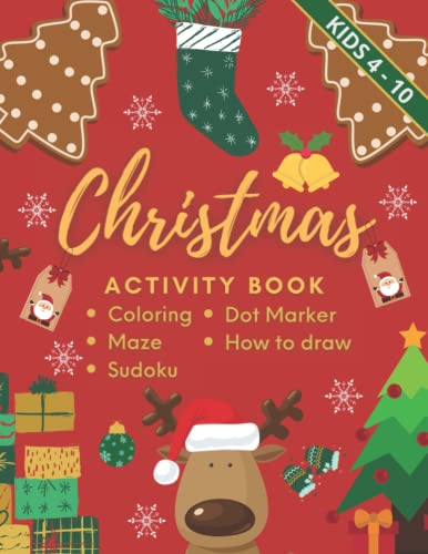 Christmas Activity Book for Kids Ages 4-10: A Fun Kid Workbook Game For Learning, Santa Claus...