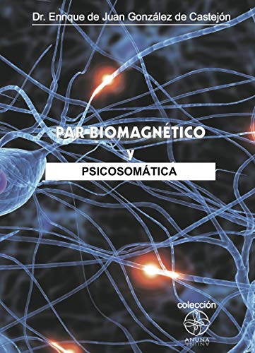 psicosomática y par biomagnético