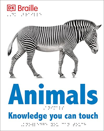 DK Braille: Animals: Knowledge You Can Touch