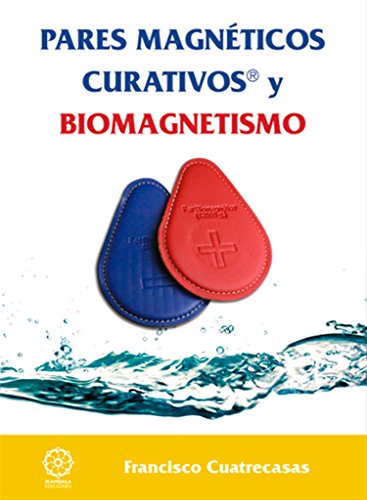 Pares magnéticos y Biomagnetismo 2a.edicion